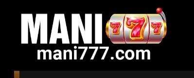 Mani777 App Download – Best Gaming Application 2024