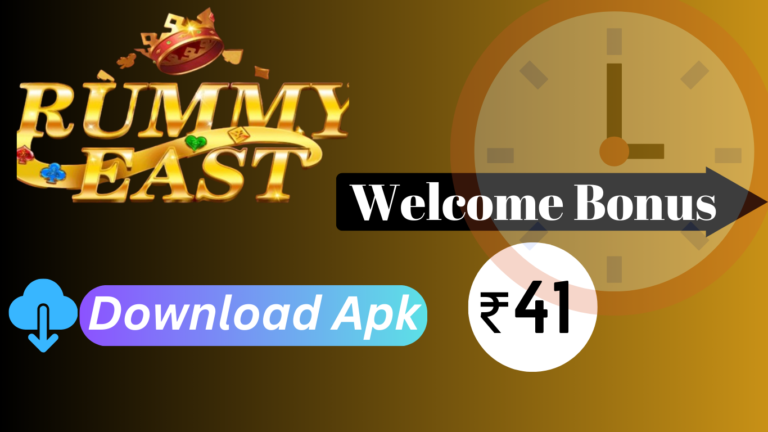 Rummy East – Apk Download 24 | Welcome Bonus Upto ₹41