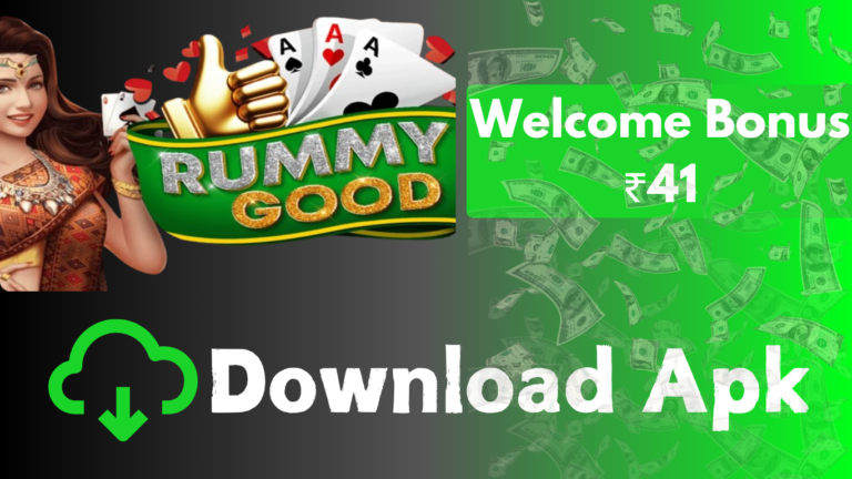 Rummy Good For Android _ App V-1.0 || Welcome Bonus ₹41