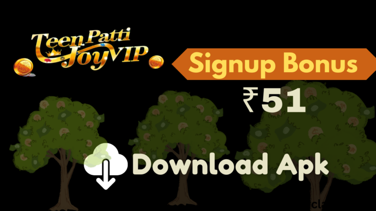 Teenpatti Joy VIP – APK Download 2024 || Get Signup Bonus ₹51