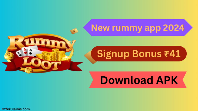 Rummy Loot – New Rummy App 2024 | Get ₹41 Signup Bonus