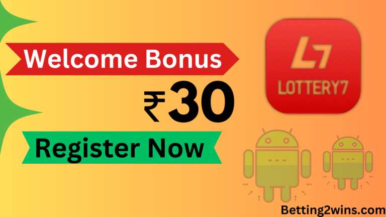 Lottery7 – Referral Code “871639083058” || Get Bonus ₹30