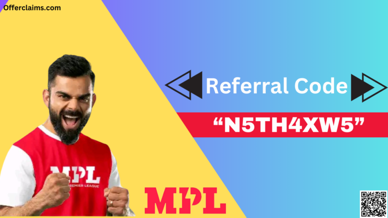 MPL – MPL Referral Code “N5TH4XW5” || MPL Bonus Rs.5