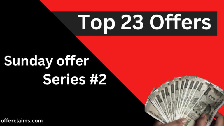 Sunday Offer Series #2 || Top 23 Offer