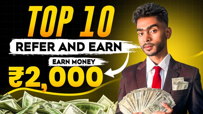 Top 20 Best Refer And Earn Application In 2025